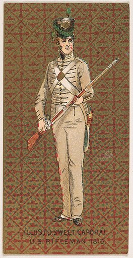 Rifleman, United States Army, 1813, from the Military Series (N224) issued by Kinney Tobacco Company to promote Sweet Caporal Cigarettes