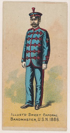 Bandmaster, United States Navy, 1886, from the Military Series (N224) issued by Kinney Tobacco Company to promote Sweet Caporal Cigarettes