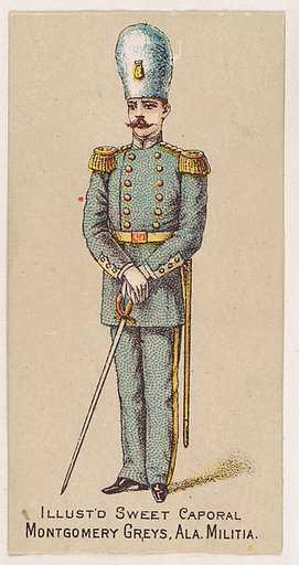 Montgomery Greys, Alabama Militia, from the Military Series (N224) issued by Kinney Tobacco Company to promote Sweet Caporal Cigarettes