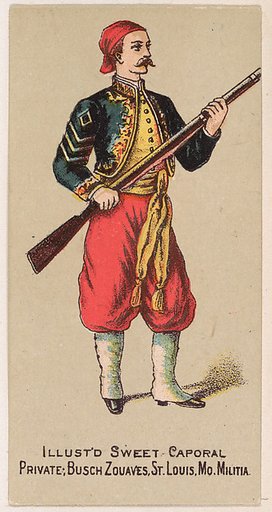 Private, Busch Zouaves, St. Louis, Missouri Militia, from the Military Series (N224) issued by Kinney Tobacco Company to promote Sweet Caporal Cigarettes