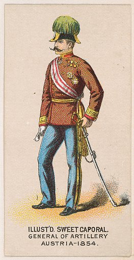 General of Artillery, Austria, 1854, from the Military Series (N224) issued by Kinney Tobacco Company to promote Sweet Caporal Cigarettes