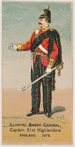 Captain, 91st Highlanders, England, 1879, from the Military Series (N224) issued by Kinney Tobacco Company to promote Sweet Caporal Cigarettes