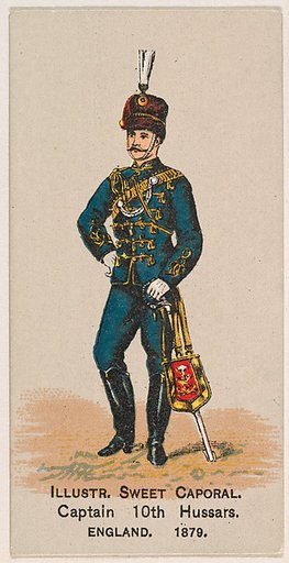 Captain, 10th Hussars, England, 1879, from the Military Series (N224) issued by Kinney Tobacco Company to promote Sweet Caporal Cigarettes