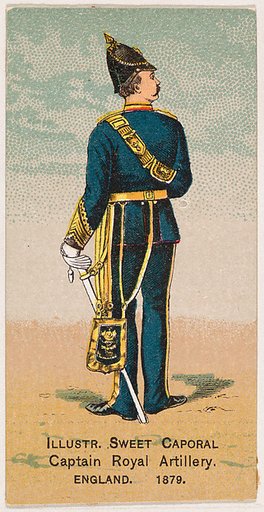Captain, Royal Artillery, England, 1879, from the Military Series (N224) issued by Kinney Tobacco Company to promote Sweet Caporal Cigarettes