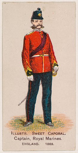Captain, Royal Marines, England, 1869, from the Military Series (N224) issued by Kinney Tobacco Company to promote Sweet Caporal Cigarettes