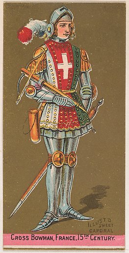 Cross Bowman, France, 15th Century, from the Military Series (N224) issued by Kinney Tobacco Company to promote Sweet Caporal Cigarettes