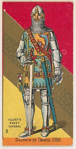 Dauphin of France, 1360, from the Military Series (N224) issued by Kinney Tobacco Company to promote Sweet Caporal Cigarettes