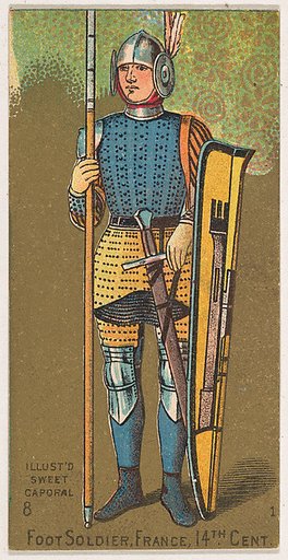 Foot Soldier, France, 14th Century, from the Military Series (N224) issued by Kinney Tobacco Company to promote Sweet Caporal Cigarettes