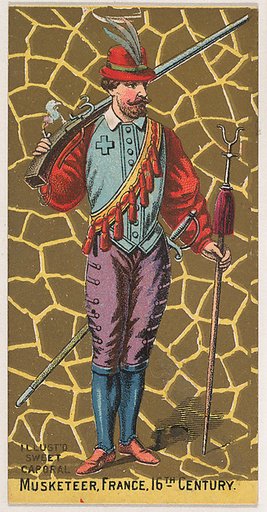 Musketeer, France, 16th Century, from the Military Series (N224) issued by Kinney Tobacco Company to promote Sweet Caporal Cigarettes