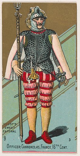 Officer, Cannoneers, France, 16th Century, from the Military Series (N224) issued by Kinney Tobacco Company to promote Sweet Caporal Cigarettes
