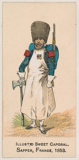 Sapper, France, 1853, from the Military Series (N224) issued by Kinney Tobacco Company to promote Sweet Caporal Cigarettes