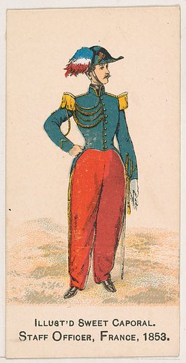 Staff Officer, France, 1853, from the Military Series (N224) issued by Kinney Tobacco Company to promote Sweet Caporal Cigarettes