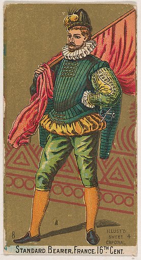 Standard Bearer, France, 16th Century, from the Military Series (N224) issued by Kinney Tobacco Company to promote Sweet Caporal Cigarettes