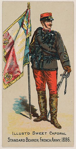 Standard Bearer, French Army, 1886, from the Military Series (N224) issued by Kinney Tobacco Company to promote Sweet Caporal Cigarettes