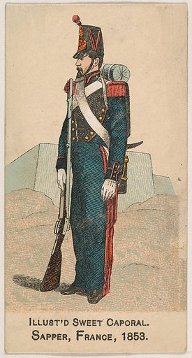 Sapper, France, 1853, from the Military Series (N224) issued by Kinney Tobacco Company to promote Sweet Caporal Cigarettes
