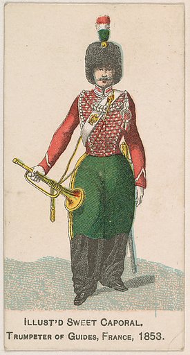 Trumpeter of Guides, France, 1853, from the Military Series (N224) issued by Kinney Tobacco Company to promote Sweet Caporal Cigarettes