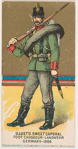 Foot Chasseur, Landwehr, Germany, 1886, from the Military Series (N224) issued by Kinney Tobacco Company to promote Sweet Caporal Cigarettes