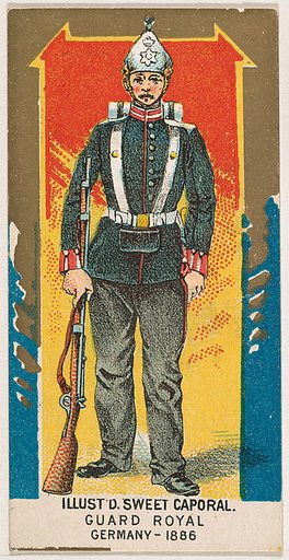 Royal Guard, Germany, 1886, from the Military Series (N224) issued by Kinney Tobacco Company to promote Sweet Caporal Cigarettes