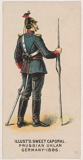 Prussian Uhlan, Germany, 1886, from the Military Series (N224) issued by Kinney Tobacco Company to promote Sweet Caporal Cigarettes