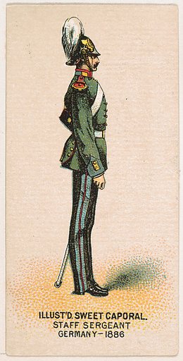 Staff Sergeant, Germany, 1886, from the Military Series (N224) issued by Kinney Tobacco Company to promote Sweet Caporal Cigarettes