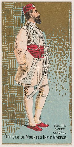 Officer of Mounted Infantry, Greece, from the Military Series (N224) issued by Kinney Tobacco Company to promote Sweet Caporal Cigarettes