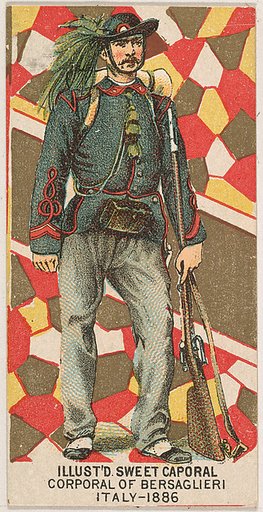 Corporal of Bersaglieri, Italy, 1886, from the Military Series (N224) issued by Kinney Tobacco Company to promote Sweet Caporal Cigarettes