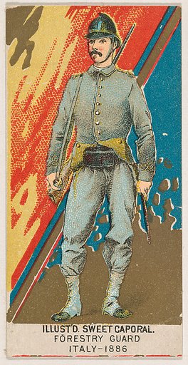 Forestry Guard, Italy, 1886, from the Military Series (N224) issued by Kinney Tobacco Company to promote Sweet Caporal Cigarettes