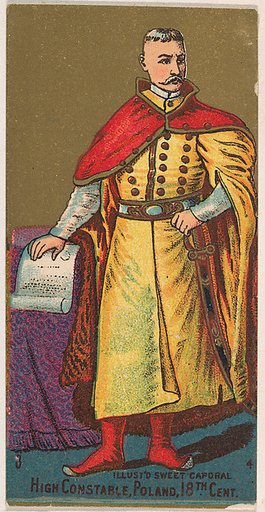 High Constable, Poland, 18th Century, from the Military Series (N224) issued by Kinney Tobacco Company to promote Sweet Caporal Cigarettes