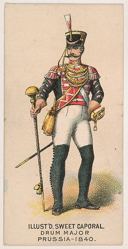 Drum Major, Prussia, 1840, from the Military Series (N224) issued by Kinney Tobacco Company to promote Sweet Caporal Cigarettes