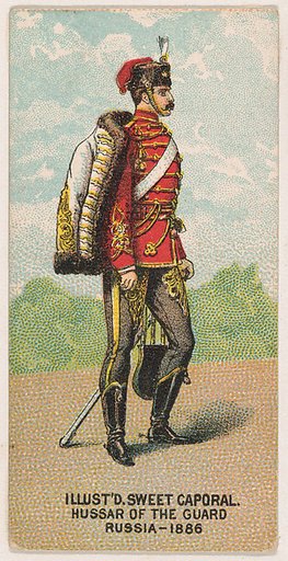 Hussar of the Guard, Russia, 1886, from the Military Series (N224) issued by Kinney Tobacco Company to promote Sweet Caporal Cigarettes