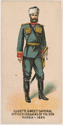 Officer Cossacks of the Don, Russia, 1886, from the Military Series (N224) issued by Kinney Tobacco Company to promote Sweet Caporal Cigarettes
