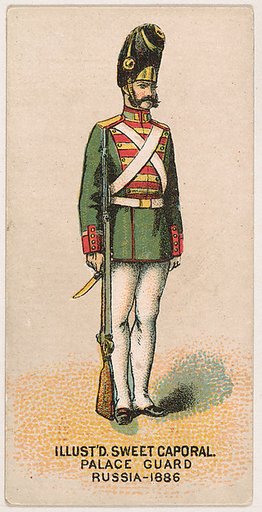 Palace Guard, Russia, 1886, from the Military Series (N224) issued by Kinney Tobacco Company to promote Sweet Caporal Cigarettes