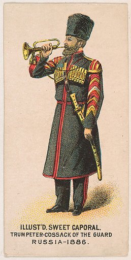 Trumpeter Cossack of the Guard, Russia, 1886, from the Military Series (N224) issued by Kinney Tobacco Company to promote Sweet Caporal Cigarettes