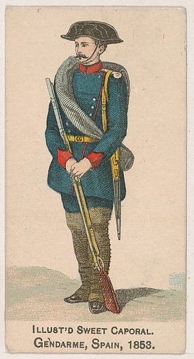 Gendarme, Spain, 1853, from the Military Series (N224) issued by Kinney Tobacco Company to promote Sweet Caporal Cigarettes