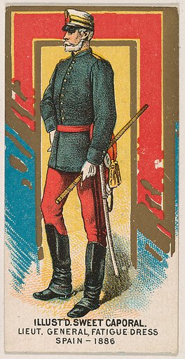 Lieutenant General, Fatigue Dress, Spain, 1886, from the Military Series (N224) issued by Kinney Tobacco Company to promote Sweet Caporal Cigarettes