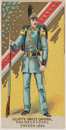 Engineer Corps, Sweden, 1886, from the Military Series (N224) issued by Kinney Tobacco Company to promote Sweet Caporal Cigarettes