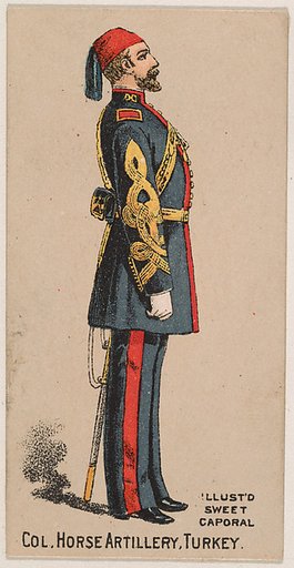 Colonel, Horse Artillery, Turkey, from the Military Series (N224) issued by Kinney Tobacco Company to promote Sweet Caporal Cigarettes