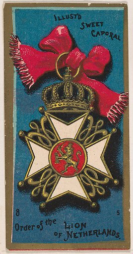 Order of the Lion of Netherlands, from the Military Series (N224) issued by Kinney Tobacco Company to promote Sweet Caporal Cigarettes