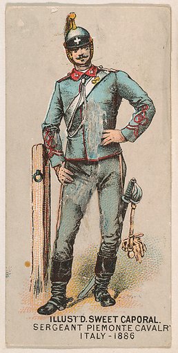 Sergeant Piemonte Cavalry, Italy, 1886, from the Military Series (N224) issued by Kinney Tobacco Company to promote Sweet Caporal Cigarettes