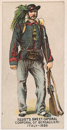 Corporal of Bersaglieri, Italy, 1886, from the Military Series (N224) issued by Kinney Tobacco Company to promote Sweet Caporal Cigarettes