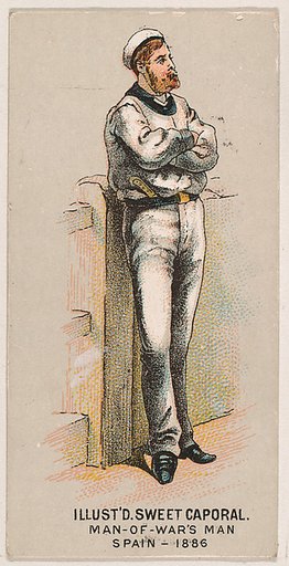 Man-of-War's Man, Spain, 1886, from the Military Series (N224) issued by Kinney Tobacco Company to promote Sweet Caporal Cigarettes