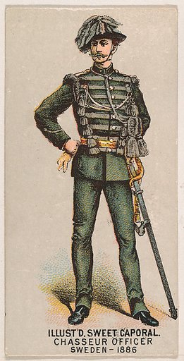 Chasseur Officer, Sweden, 1886, from the Military Series (N224) issued by Kinney Tobacco Company to promote Sweet Caporal Cigarettes