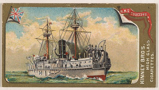 H.M.S. Colossus, Royal Navy, from the Naval Vessels of the World series (N226) issued by Kinney Bros.