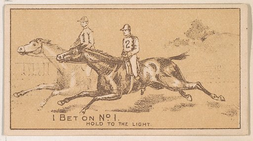 I Bet on No. 1, from the Magic Changing Cards series (N223) issued by Kinney Tobacco Company