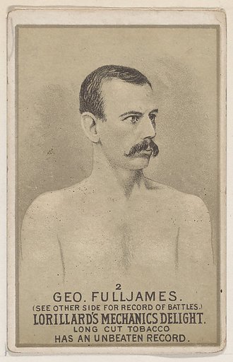 Card 2, George Fulljames, from the Prizefighters series (N269) issued by P. Lorillard Company to promote Mechanics Delight Long Cut Tobacco