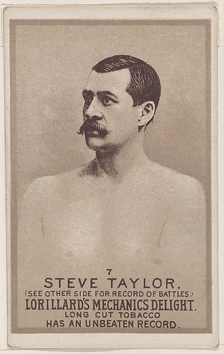 Card 7, Steve Taylor, from the Prizefighters series (N269) issued by P. Lorillard Company to promote Mechanics Delight Long Cut Tobacco