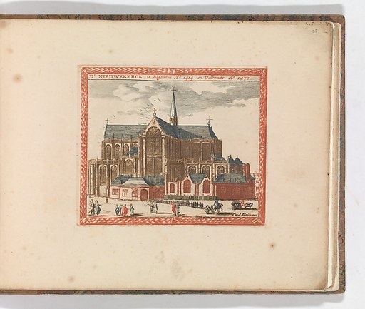 'D' Nieuwe Kerck', in: Tooneel Der Voornaamste Nederlands Huizen, En Lust Hoven, Naar T Leven Afgebeeld