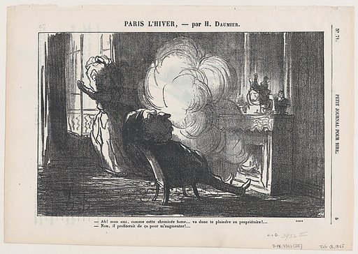 Just look at that, my friend, how the fireplace is smoking..., from "Paris in Winter"