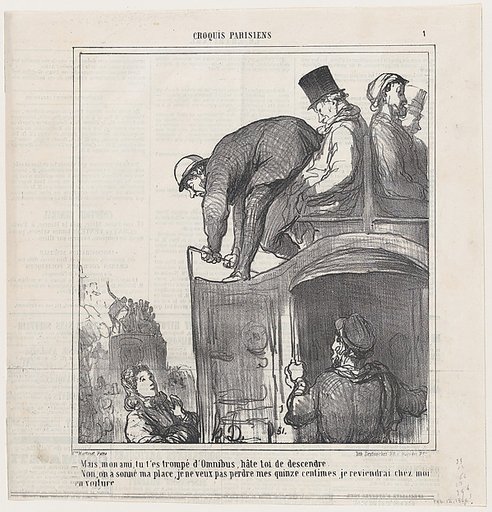 My friend, you have taken the wrong bus, get out quickly!, from 'Parisian sketches,' published in Le Charivari, February 12, 1866