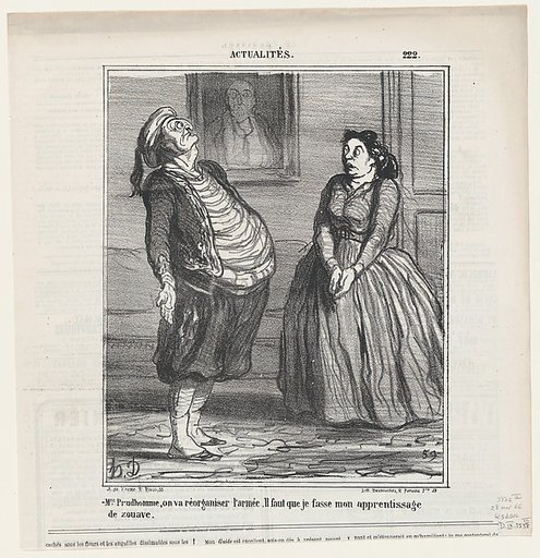 Madame Prudhomme, they are reorganizing the army. It is only right that I serve my duty as a Zouave, from 'News of the day,' published in Le Charivari, November 28, 1866